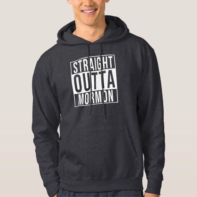 Straight Outta Mormon Hoodie (Front)