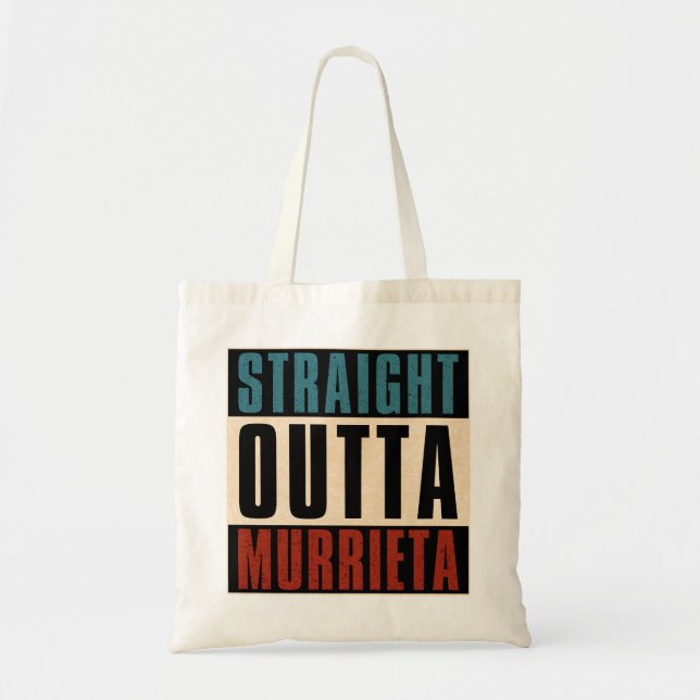 Straight Outta Murrieta California CA Tote Bag (Front)
