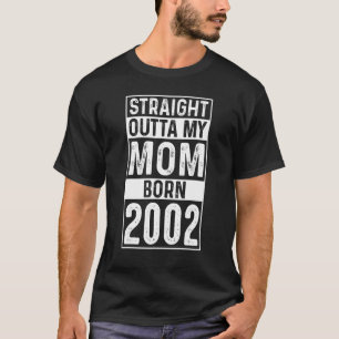 Straight Outta My Mum Born 2003 19th Birthday T-Shirt