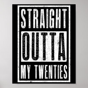 Straight Outta My Twenties 30th Birthday 1992 Poster