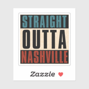 Straight Outta Nashville Tennessee TN