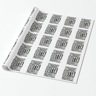 straight outta Nashville Wrapping Paper