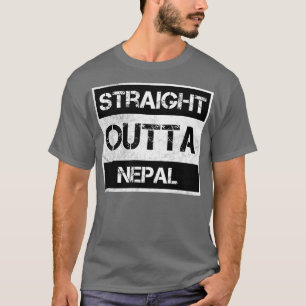 Straight Outta Nepal Traveller Gift Country Expat T-Shirt