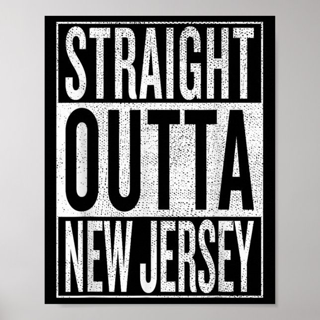 Straight Outta New Jersey Great Travel &amp;  Poster (Front)