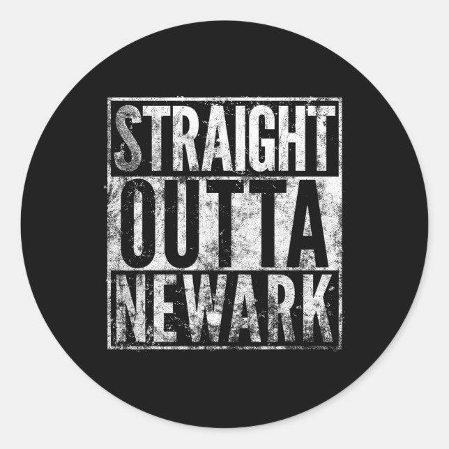 Straight Outta Newark New Jersey Distressed Effect Classic Round Sticker (Front)