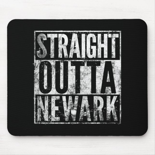 Straight Outta Newark New Jersey Distressed Effect Mouse Mat (Front)