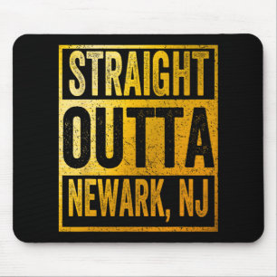 Straight Outta Newark New Jersey Mouse Mat