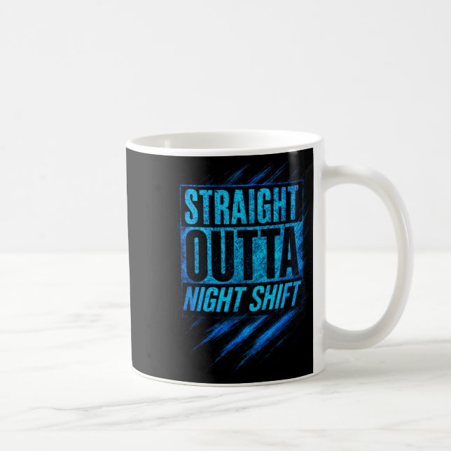 Straight Outta Night Shift - Funny Owl Workers  Coffee Mug (Right)