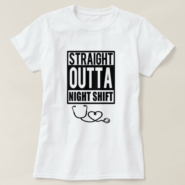 Straight Outta Night Shift Nurse Shirt Women (Design Front)