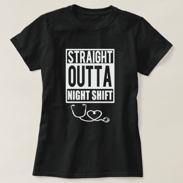 Straight Outta Night Shift Nurse Shirt Women (Design Front)