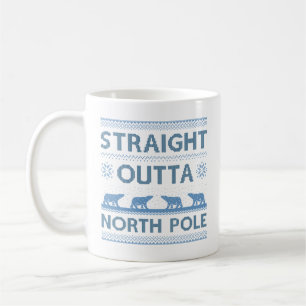 Straight Outta North Pole Coffee Mug