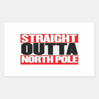 Straight Outta North Pole Rectangular Sticker