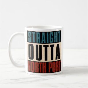 Straight Outta North Port Florida FL Coffee Mug
