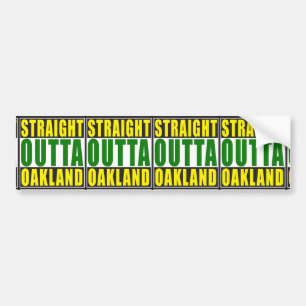 Straight Outta Oakland Green Bumper Sticker