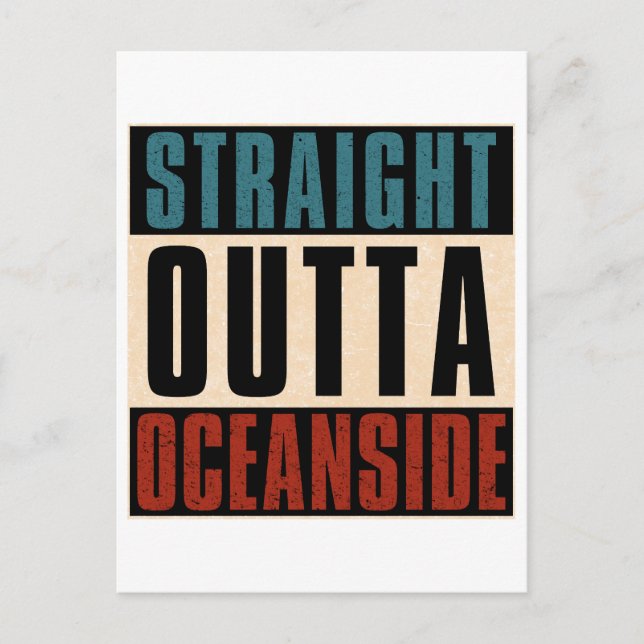 Straight Outta Oceanside California CA Postcard (Front)