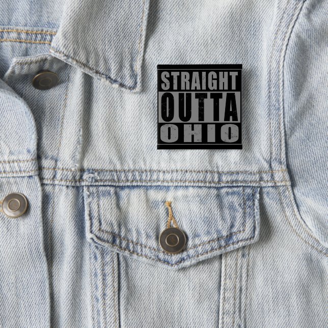 Straight Outta Ohio Word Art 15 Cm Square Badge (In Situ)