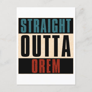 Straight Outta Orem Utah UT Postcard