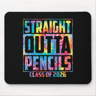 Straight Outta Pencils School Funny Graduation 202 Mouse Mat