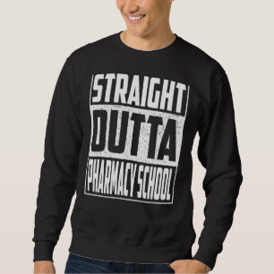 Straight Outta Pharmacy School Graduation 2022 Boy Sweatshirt