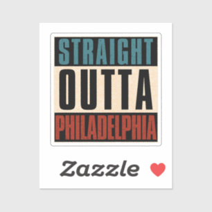 Straight Outta Philadelphia Pennsylvania PA USA