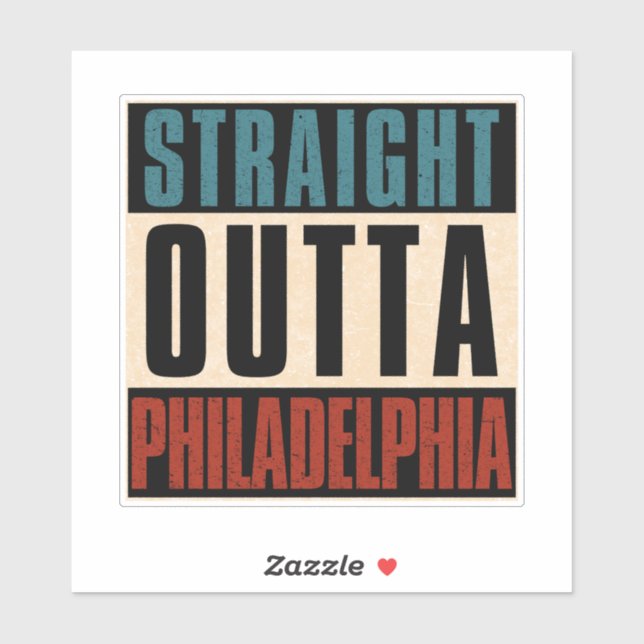 Straight Outta Philadelphia Pennsylvania PA USA (Sheet)