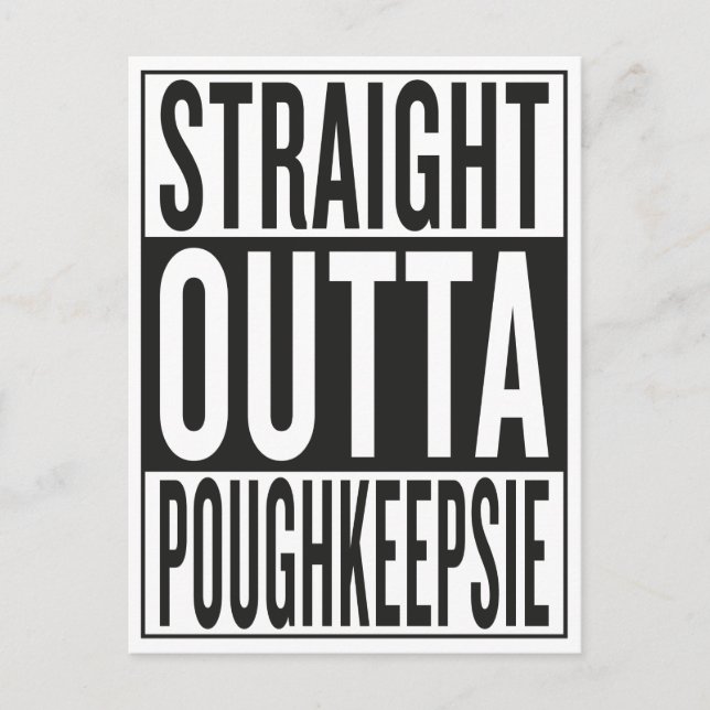straight outta Poughkeepsie Postcard (Front)