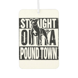Straight Outta Pound Town Air Freshener
