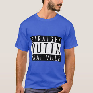 Straight Outta Prattville Alabama T-Shirt