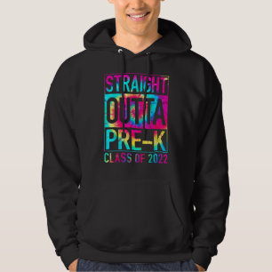 Straight Outta Pre K Preschool Graduation Tie Dye Hoodie