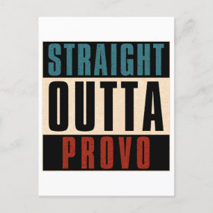 Straight Outta Provo Utah UT Postcard