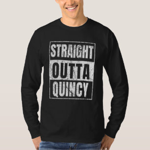 Straight Outta Quincy Illinois State T-Shirt