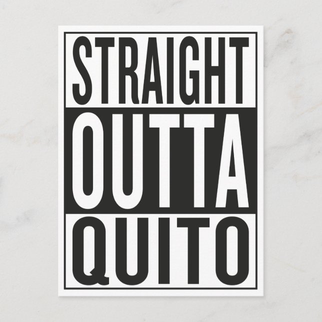 straight outta Quito Postcard (Front)