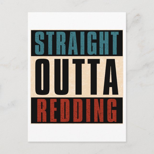 Straight Outta Redding California CA Postcard (Front)