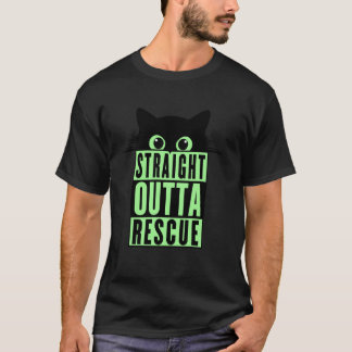 Straight Outta Rescue Black Cat Men Women n Girl B T-Shirt