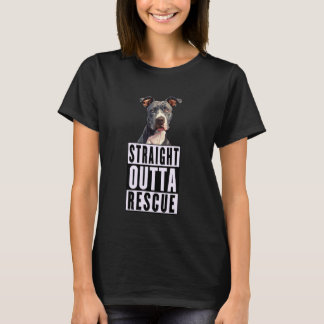 Straight Outta Rescue Pit Bulls Men Women Teen Gir T-Shirt