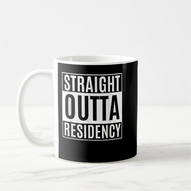 Straight Outta Residency graduation medical degree Coffee Mug (Left)