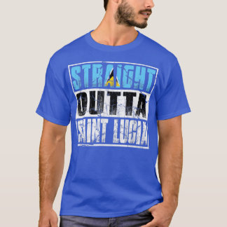Straight Outta Saint Lucia  ~ Saint Lucia Flag  T-Shirt