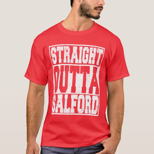 Straight Outta Salford funny T-Shirt (Front)