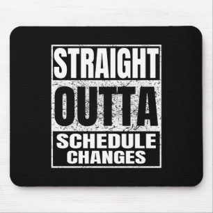 Straight Outta Schedule Changes Graduation Cl 2026 Mouse Mat