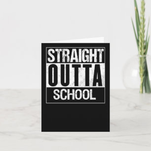 Straight Outta School 1 Card
