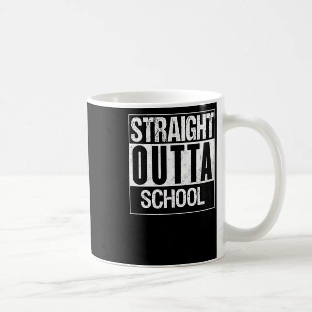 Straight Outta School 1  Coffee Mug (Right)