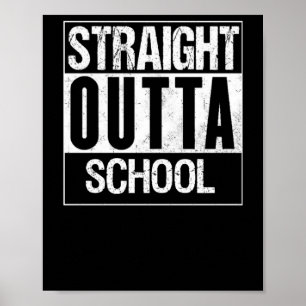 Straight Outta School 1 Poster