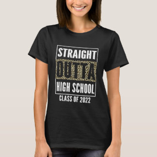 Straight Outta School Of 22 Leopard High School Gr T-Shirt