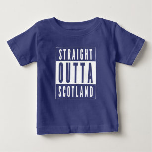Straight Outta Scotland Baby T-Shirt