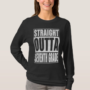 Straight Outta Seventh Grade 7th Grade School Grad T-Shirt