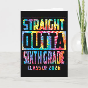 Straight Outta Sixth Grade Cl 2026 Graduation 6th Card