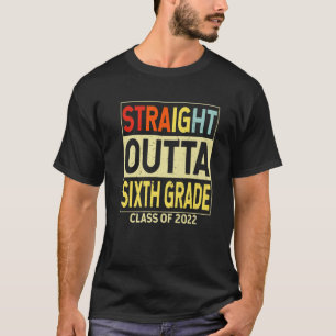 Straight Outta Sixth Grade Funny Graduation Gifts T-Shirt