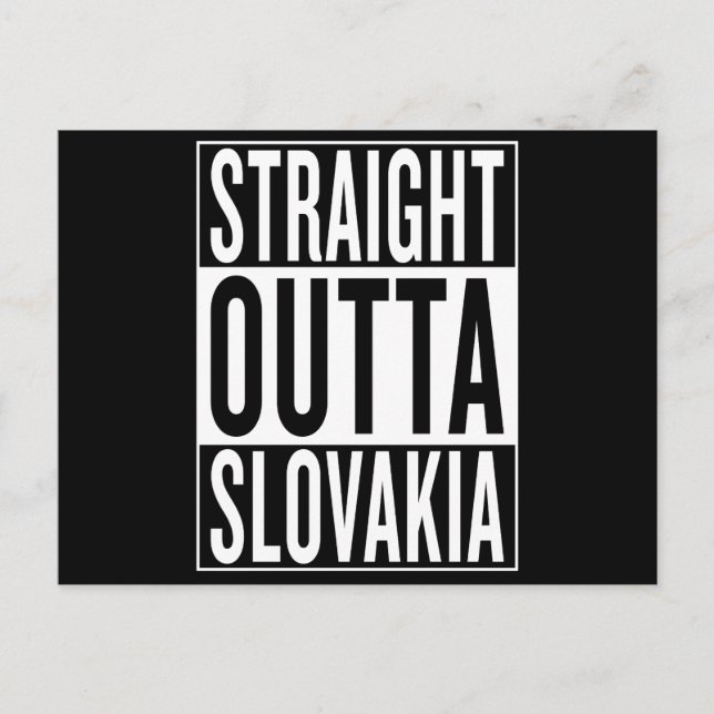 straight outta Slovakia Postcard (Front)