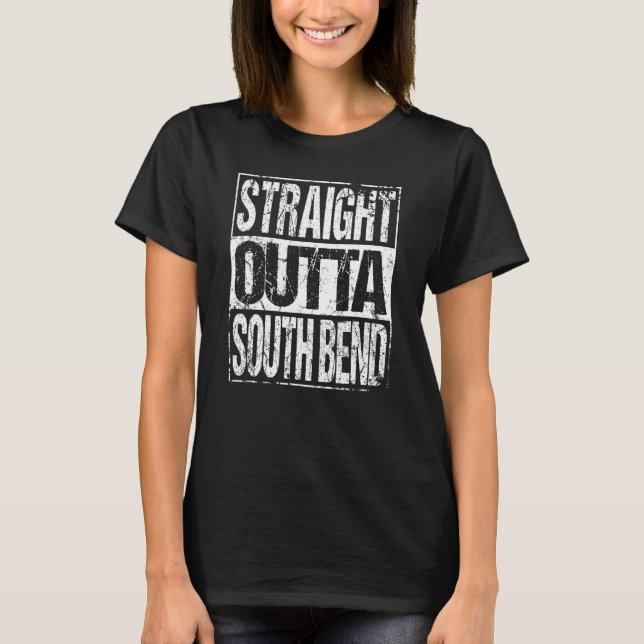 STRAIGHT OUTTA SOUTH BEND Pete Buttigieg 2020 T-sh T-Shirt (Front)