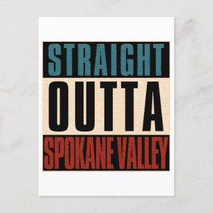 Straight Outta Spokane Valley Washington WA Postcard
